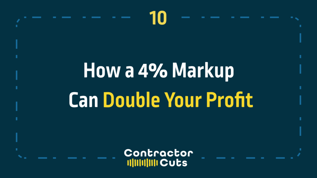 How a 4% Markup Can Double Your Profit