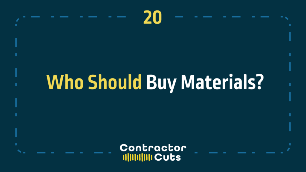 Who Should Buy Materials?
