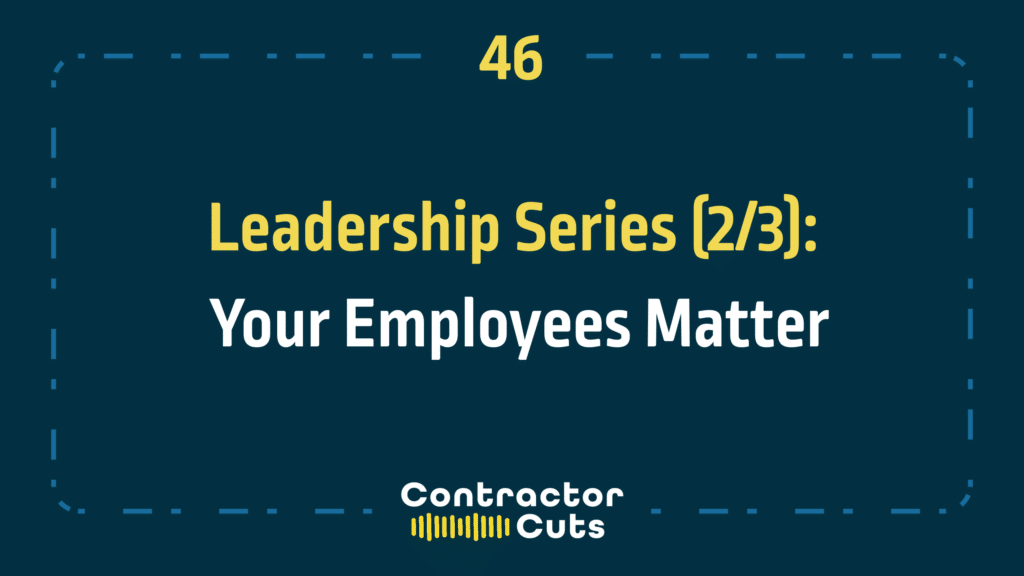 Leadership Series (2/3): Your Employees Matter