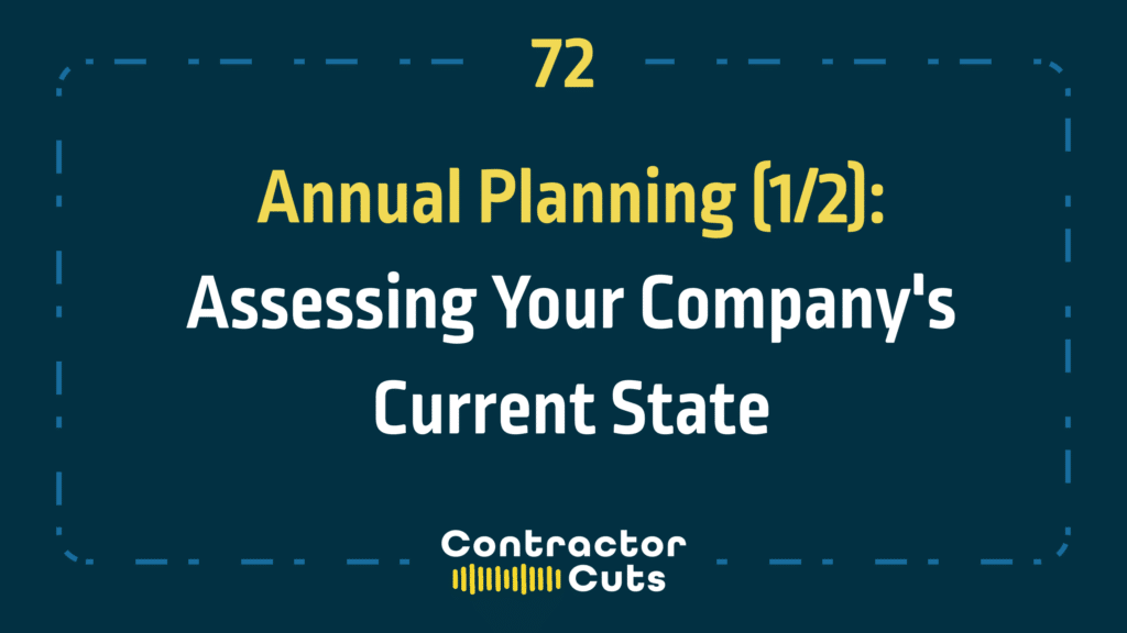 Annual Planning (1/2): Assessing Your Company's Current State